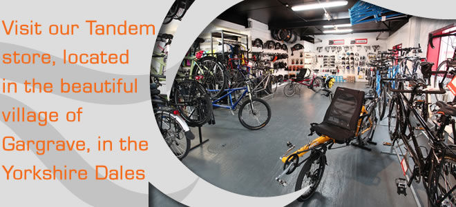 Visit our tandem shop, located in the beautiful village of Gargrave, in the Yorkshire Dales